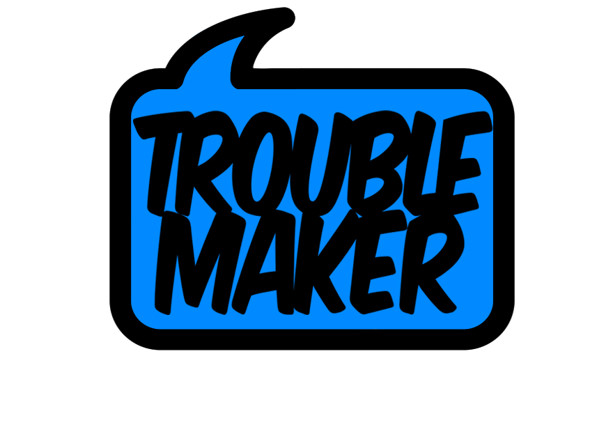 Trouble Maker [1990]